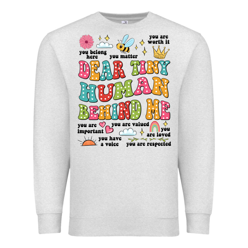 Customized Teacher Dear Tiny Human Behind Me Back Premium Sweatshirt by JahusDesignShop | Teevron
