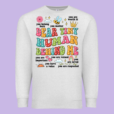 Customized Teacher Dear Tiny Human Behind Me Back Premium Sweatshirt Designed By Jahusdesignshop