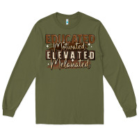 Army Green educated motivated elevated melanated Long Sleeve Tee - MaliasSmallBusiness