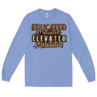 Colony Blue educated motivated elevated melanated Long Sleeve Tee - MaliasSmallBusiness