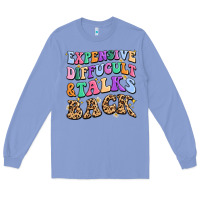 Colony Blue expensive diffucult and talks back Long Sleeve Tee - MaliasSmallBusiness