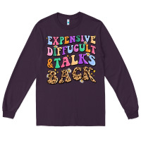 Plum expensive diffucult and talks back Long Sleeve Tee - MaliasSmallBusiness