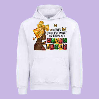 Never Understimate The Power Of A Black Woman Urban Hoodie Designed By Maliassmallbusiness
