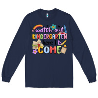 Navy watch out kindergarten here i come Long Sleeve Tee - MaliasSmallBusiness