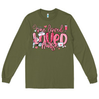 Army Green one loved nurse valentine's day Long Sleeve Tee - MaliasSmallBusiness