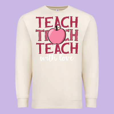 Teach With Love Premium Sweatshirt Designed By Jahusdesignshop