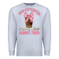 Heather Grey over caffeinated moms club Premium Sweatshirt - JahusDesignShop