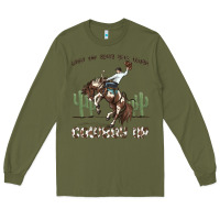 Army Green when the going gets tough cowboy up Long Sleeve Tee - MaliasSmallBusiness