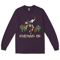 Plum when the going gets tough cowboy up Long Sleeve Tee - MaliasSmallBusiness