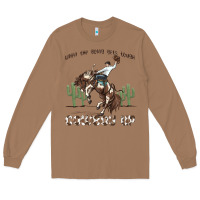 Toasted Coconut when the going gets tough cowboy up Long Sleeve Tee - MaliasSmallBusiness