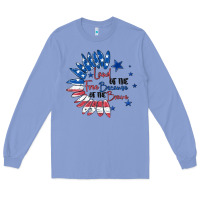 Colony Blue land of the free because of the brave Long Sleeve Tee - MaliasSmallBusiness
