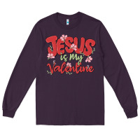 Plum jesus is my valentine Long Sleeve Tee - MaliasSmallBusiness