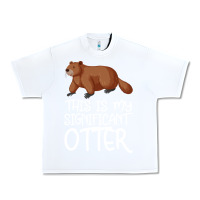 White this is my significant otter Urban Heavy Tee - Bettercallsaul