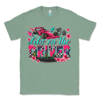 Sage dibs on the driver Classic Tee - texasbilliewilder