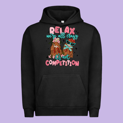 Relax We're All Crazy It's Not Competition Urban Hoodie Designed By Maliassmallbusiness