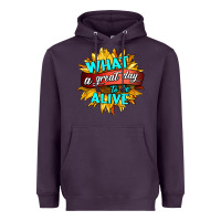 Plum what a great day to be alive Heavyweight Hoodie - HRA Design Shop