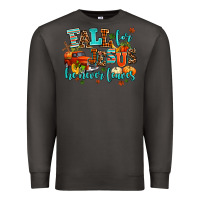 Smoke fall for jesus he never leaves Premium Sweatshirt - AdoDesignShop