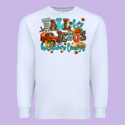 Fall For Jesus He Never Leaves Premium Sweatshirt Designed By Adodesignshop