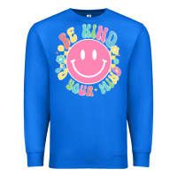 True Royal be kind to you mind Premium Sweatshirt - JahusDesignShop