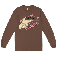 Chestnut not today cupid Long Sleeve Tee - MaliasSmallBusiness