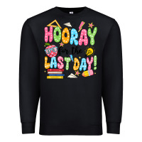 Black hooray for the last day black Premium Sweatshirt - JahusDesignShop