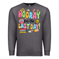 Charcoal Heather hooray for the last day black Premium Sweatshirt - JahusDesignShop