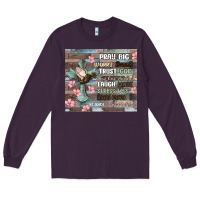 Plum pray big worry small trust god Long Sleeve Tee - MaliasSmallBusiness