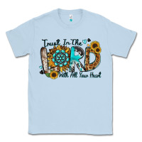 Dusty Blue trust in the lord with all your heart Classic Tee - Zillion Design Studio