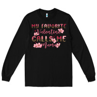 Black my favorite valentine calls me mama Long Sleeve Tee - MaliasSmallBusiness