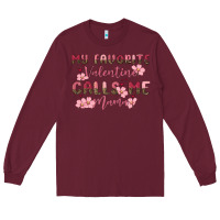 Burgundy my favorite valentine calls me mama Long Sleeve Tee - MaliasSmallBusiness