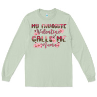 Matcha my favorite valentine calls me mama Long Sleeve Tee - MaliasSmallBusiness