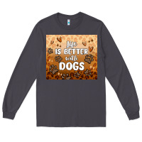 Smoke life is better with dogs Long Sleeve Tee - MaliasSmallBusiness