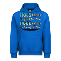 Cobalt holy enough to pray for you hood enough to swing o Urban Hoodie - MaliasSmallBusiness