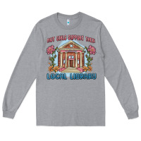 Heather Grey hot girls support their local library Long Sleeve Tee - MaliasSmallBusiness