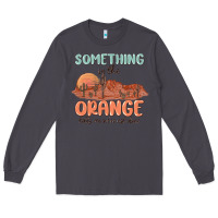 Smoke something in the orange Long Sleeve Tee - MaliasSmallBusiness
