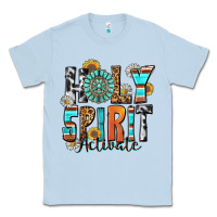 Dusty Blue holy spirit activate Classic Tee - Zillion Design Studio