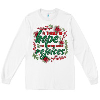 White a thrill of hope the weary world rejoices Long Sleeve Tee - MaliasSmallBusiness