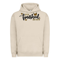 Pigment French Oak it is finished Urban Hoodie - MaliasSmallBusiness