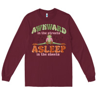 Burgundy awkward in the streets asleep in the sheets Long Sleeve Tee - MaliasSmallBusiness