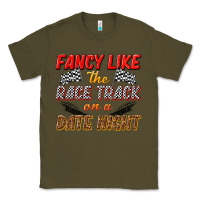 Army Green fancy like the race track on a date night Classic Tee - texasbilliewilder