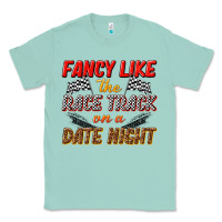 Seafoam fancy like the race track on a date night Classic Tee - texasbilliewilder