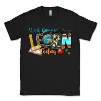 Black y'all gonna learn today Classic Tee - Zillion Design Studio