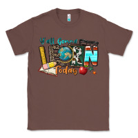 Chestnut y'all gonna learn today Classic Tee - Zillion Design Studio