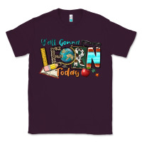 Plum y'all gonna learn today Classic Tee - Zillion Design Studio