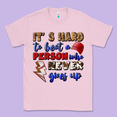 It's Hard To Beat A Person Who Never Gives Up Classic Tee Designed By Bundleandbundleshop