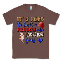 Chestnut It's Hard To Beat A Person Who Never Gives Up Classic Tee - BundleAndBundleShop