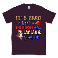 Plum It's Hard To Beat A Person Who Never Gives Up Classic Tee - BundleAndBundleShop