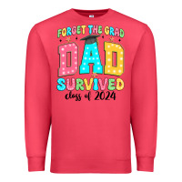 Cardinal forget the grad mom survived class of 2024 Premium Sweatshirt - JahusDesignShop
