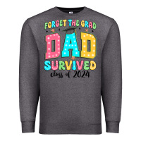 Charcoal Heather forget the grad mom survived class of 2024 Premium Sweatshirt - JahusDesignShop