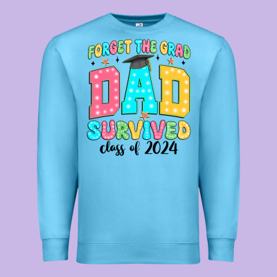 Forget The Grad Mom Survived Class Of 2024 Premium Sweatshirt Designed By Jahusdesignshop